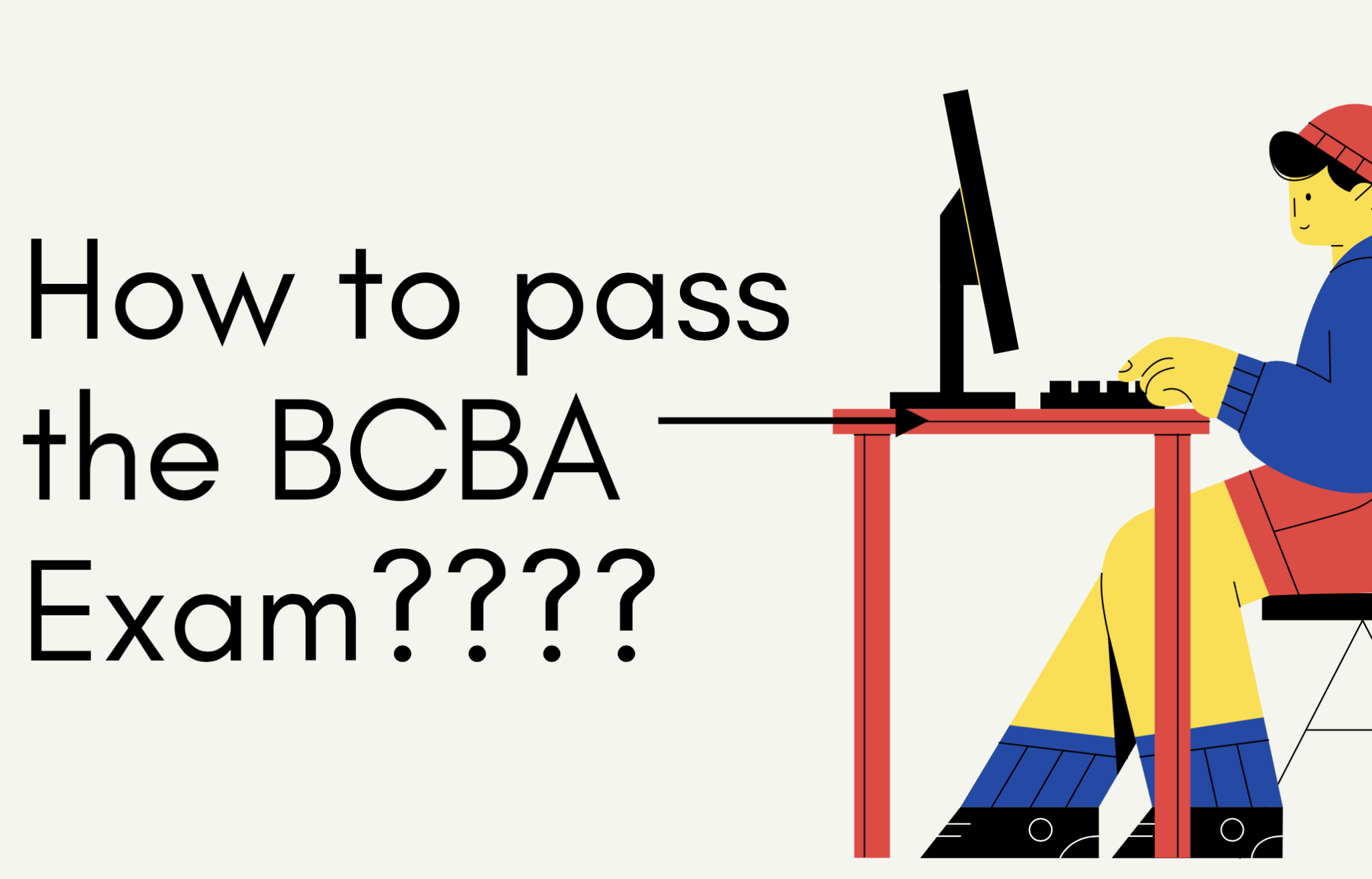 Pass BCBA Exam Score Requirements You Need To Know