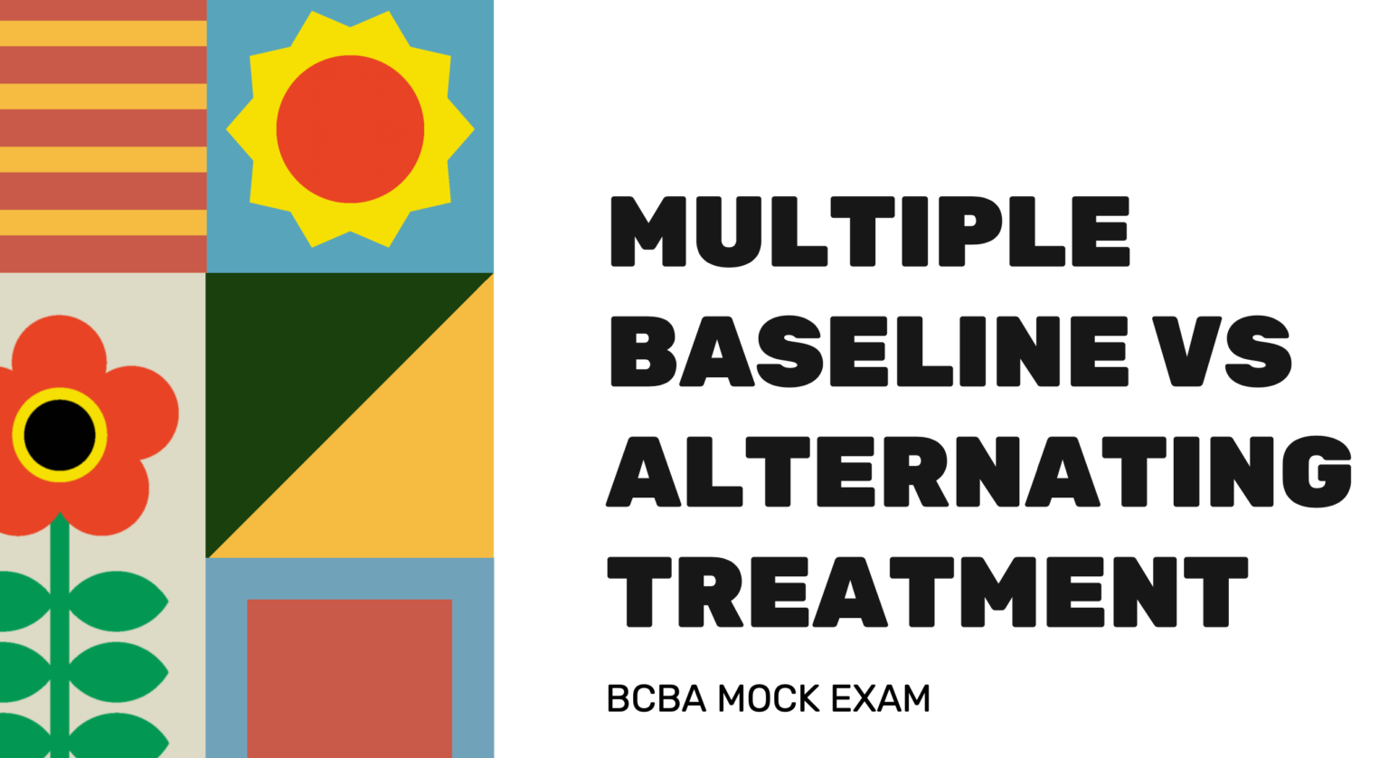 multiple-baseline-vs-alternating-treatment-vs-abab-reversal