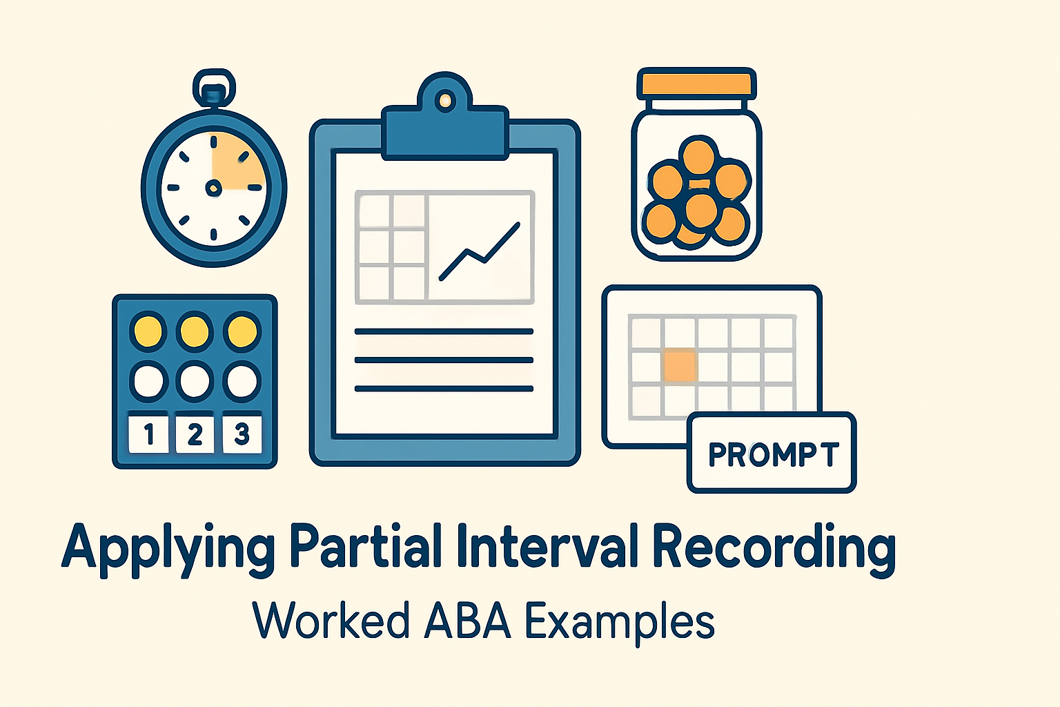 Partial Interval Recording: A BCBA Exam Guide with Examples & Common Traps Partial Interval Recording: A BCBA Exam Guide with Examples & Common Trapspartial-interval-recording-bcba-exam-guide-img-2