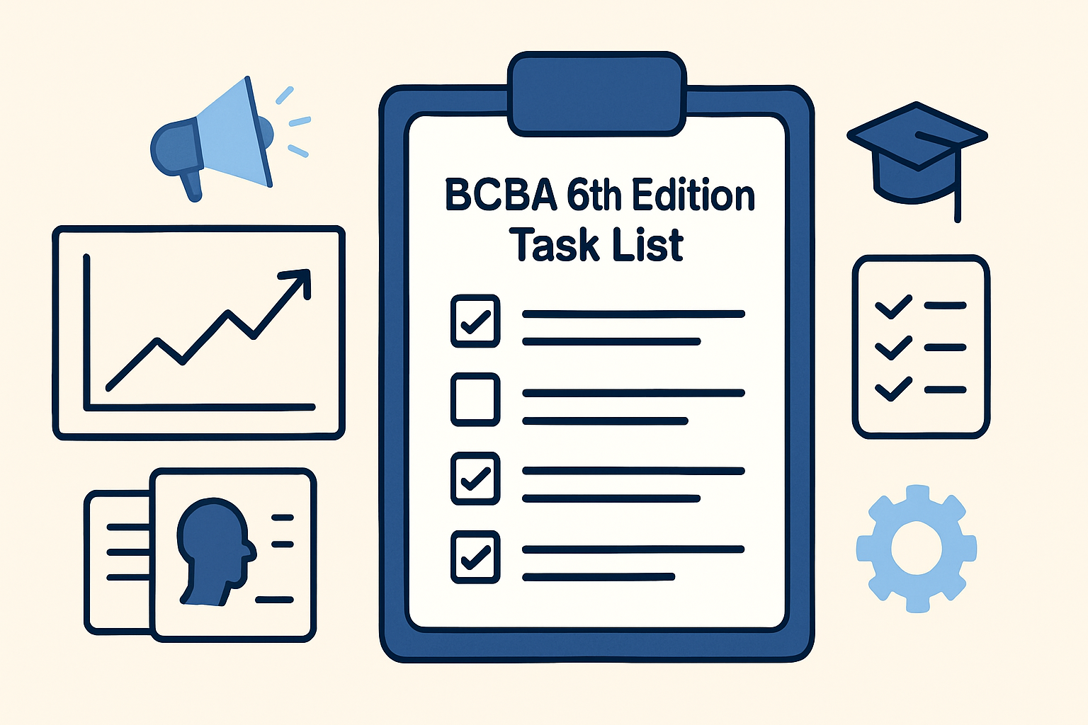 Mastering the BCBA 6th Edition Task List: Structure, Changes, and Study Strategy Mastering the BCBA 6th Edition Task List: Structure, Changes, and Study Strategybcba-6th-edition-task-list-guide-img-1