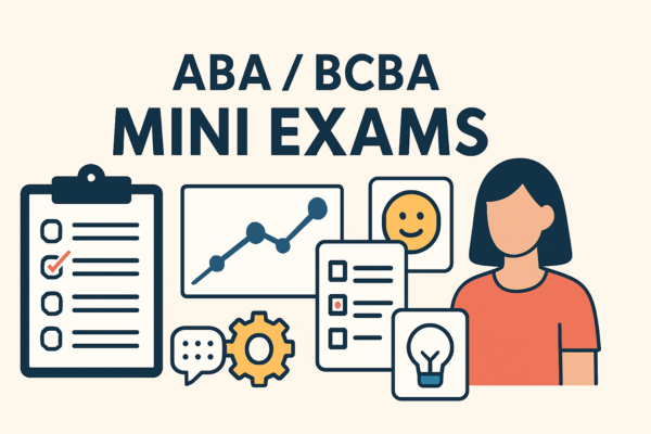 Mini Exams: BCBA Study Guide for Focused Practice