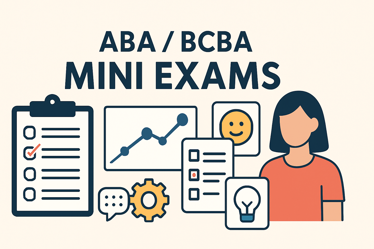 Mini Exams: BCBA Study Guide for Focused Practice
