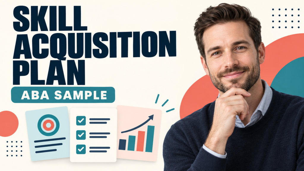 featured Skill Acquisition Plan Sample in ABA: What to Includefeatured