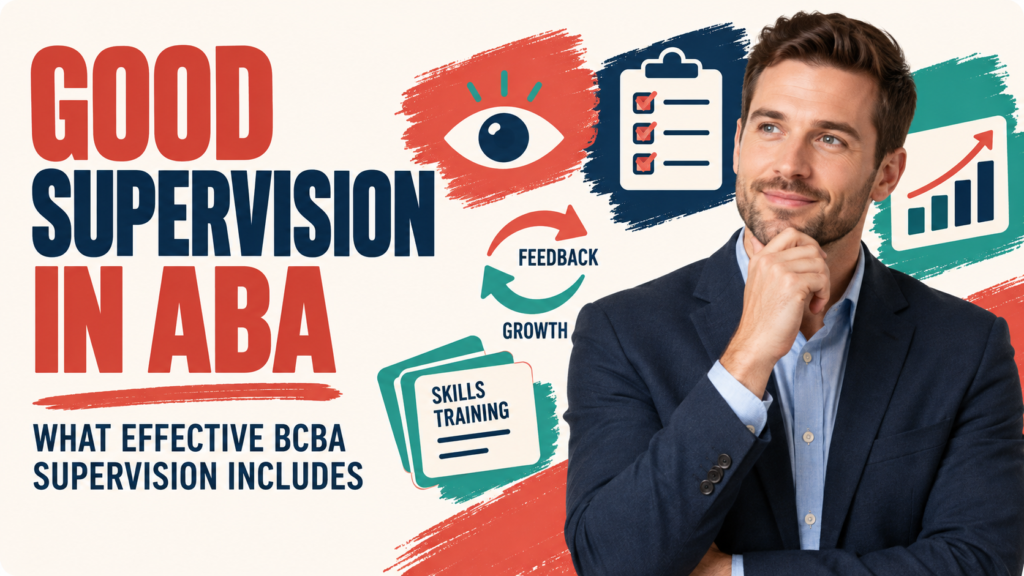 featured Good Supervision in ABA: What Effective BCBA Supervision Includesfeatured