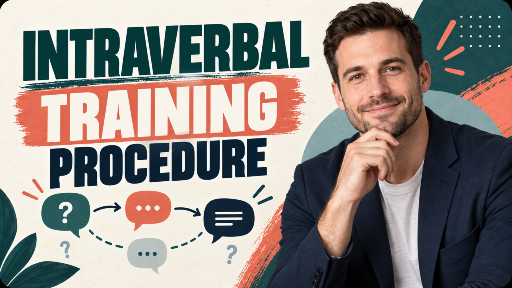 featured Intraverbal Training Procedure: A Practical BCBA Study Guidefeatured