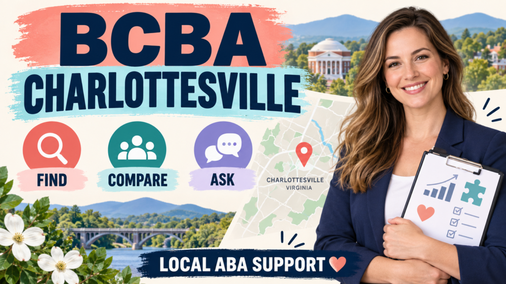 featured BCBA Charlottesville: How to Compare Local Providers, Insurance, and Care Settingsfeatured