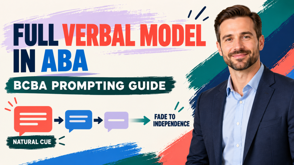 featured Full Verbal Model in ABA: Prompting Definition, Examples, and Fadingfeatured