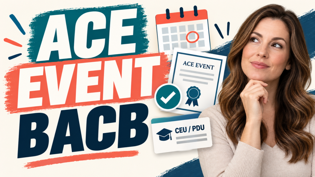 featured ACE Event BACB: What Counts, Who Qualifies, and What to Keepfeatured