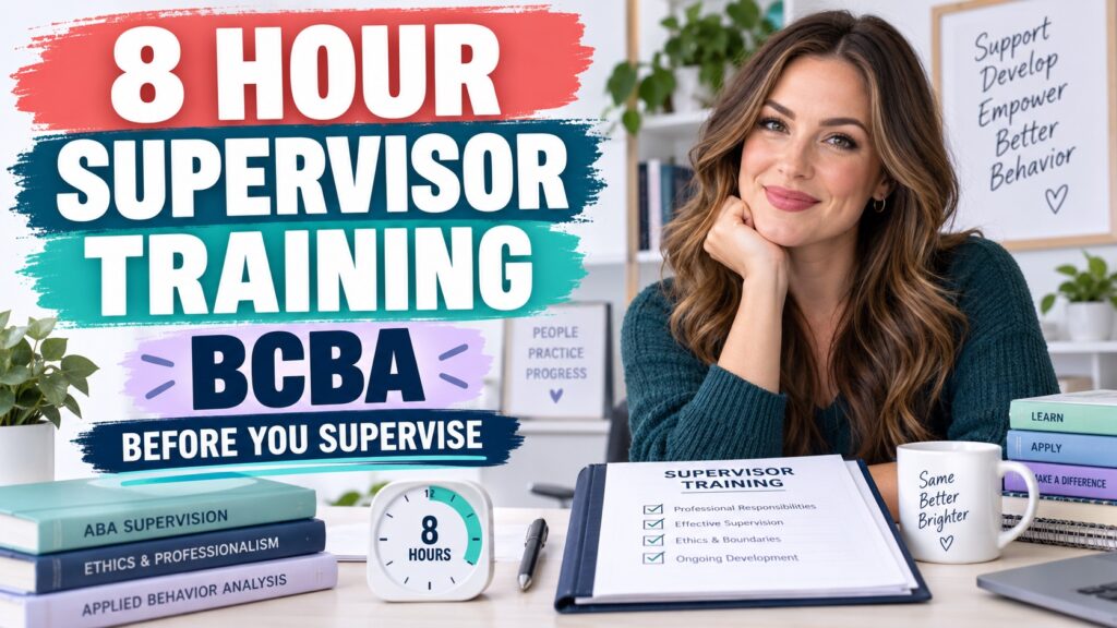 featured 8-Hour Supervisor Training BCBA: A Source-Aware Readiness Guidefeatured