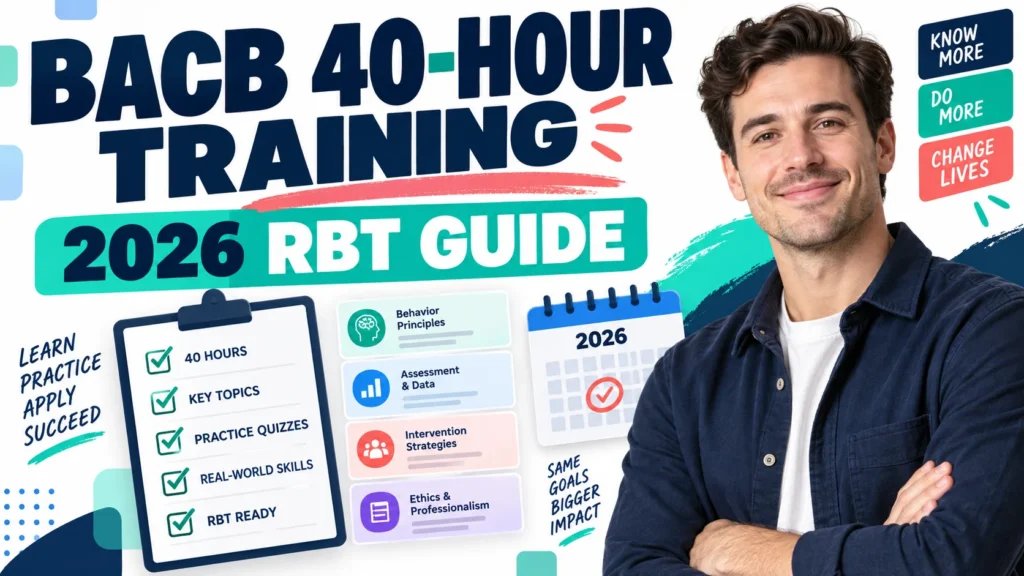 featured BACB 40-Hour Training Requirements: 2026 RBT Guidefeatured