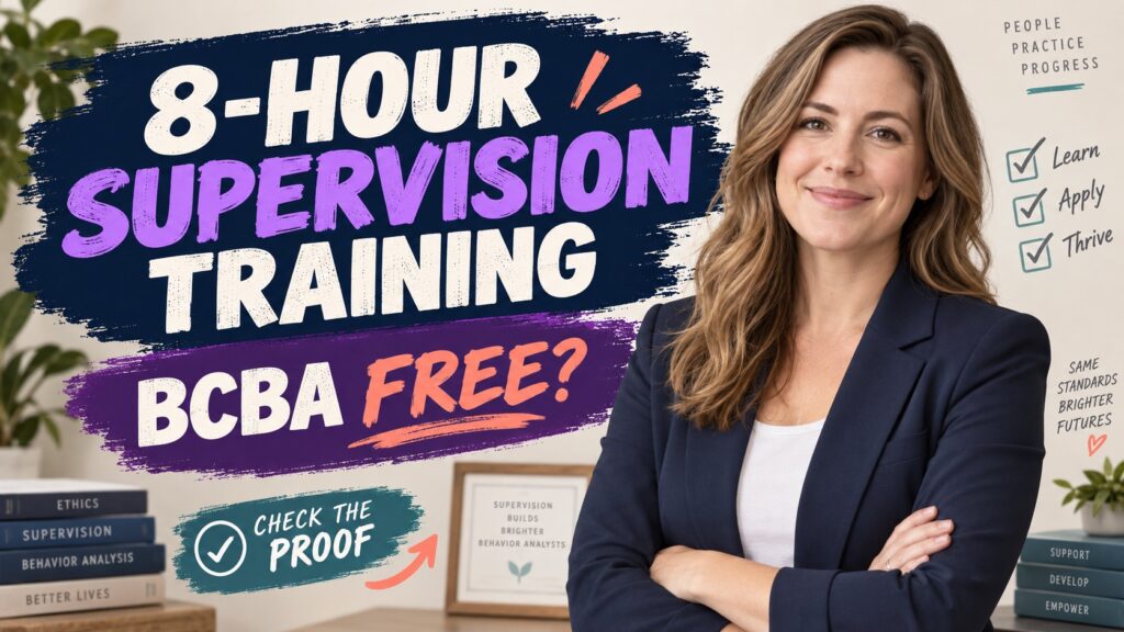 featured 8 Hour Supervision Training BCBA Free: What BCBA Candidates Should Know Before They Studyfeatured