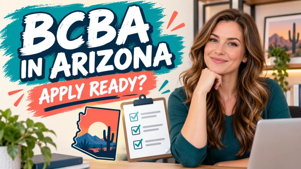 featured How to Become a BCBA in Arizona: Application-Ready Checklistfeatured