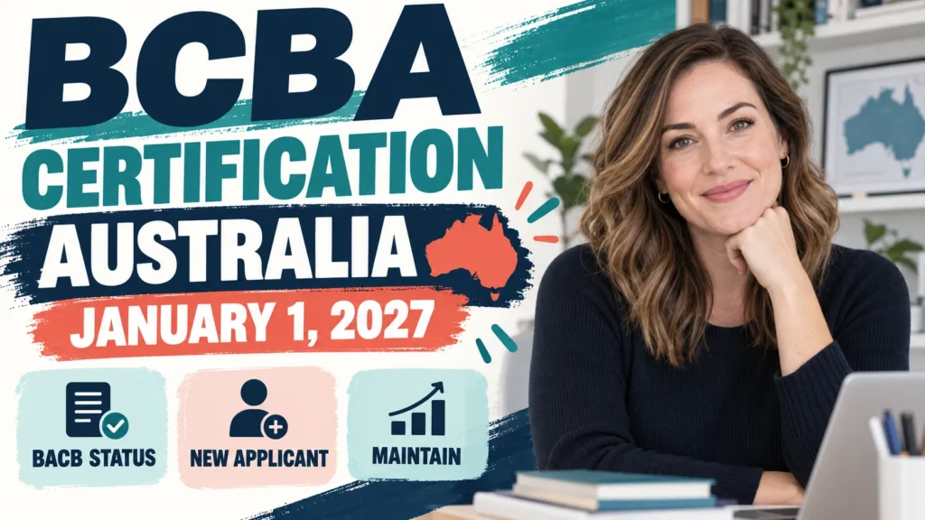 featured BCBA Certification in Australia: What Changes on January 1, 2027?featured
