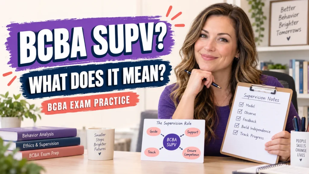 featured BCBA SUPV Meaning: What the Abbreviation Covers on the Examfeatured
