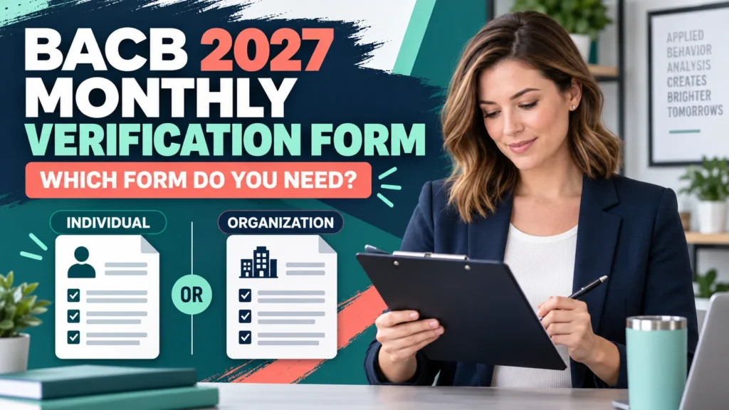 featured BACB 2027 Monthly Verification Form: Which Form Do You Need?featured