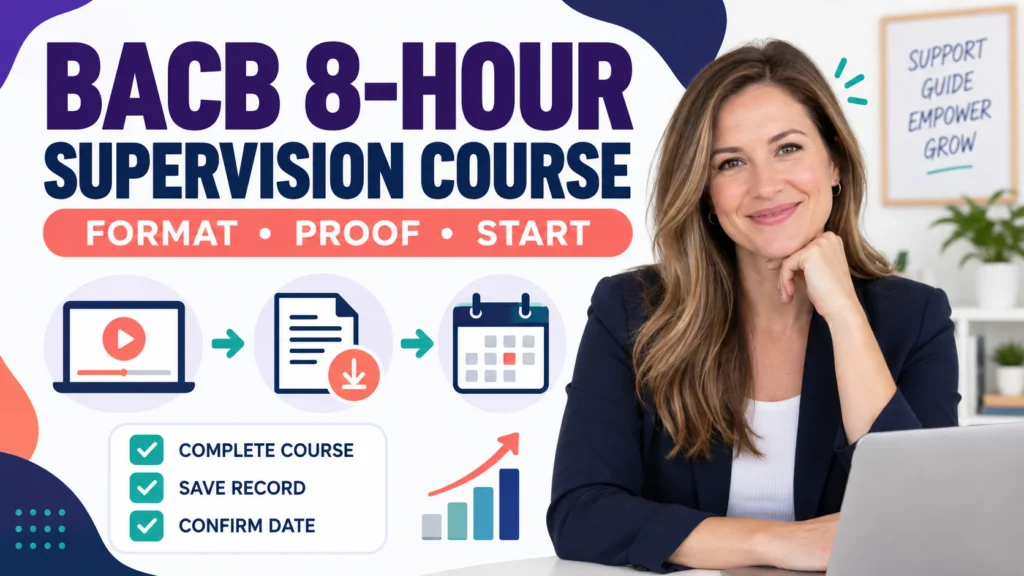 featured BACB 8 Hour Supervision Course: Format, Proof, and Start Checklistfeatured