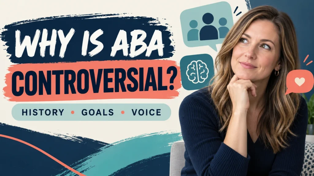 featured Why Is ABA Controversial? A Source-Aware Guide to History and Practicefeatured